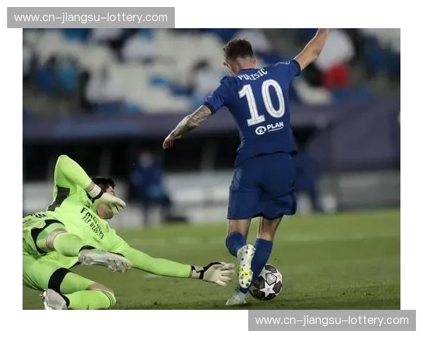 绿茵之巅的宿命博弈:当“欧冠之王”皇马再遇“蓝桥铁军”切尔西 绿茵之巅的宿命博弈:当“欧冠之王”皇马再遇“蓝桥铁军”切尔西